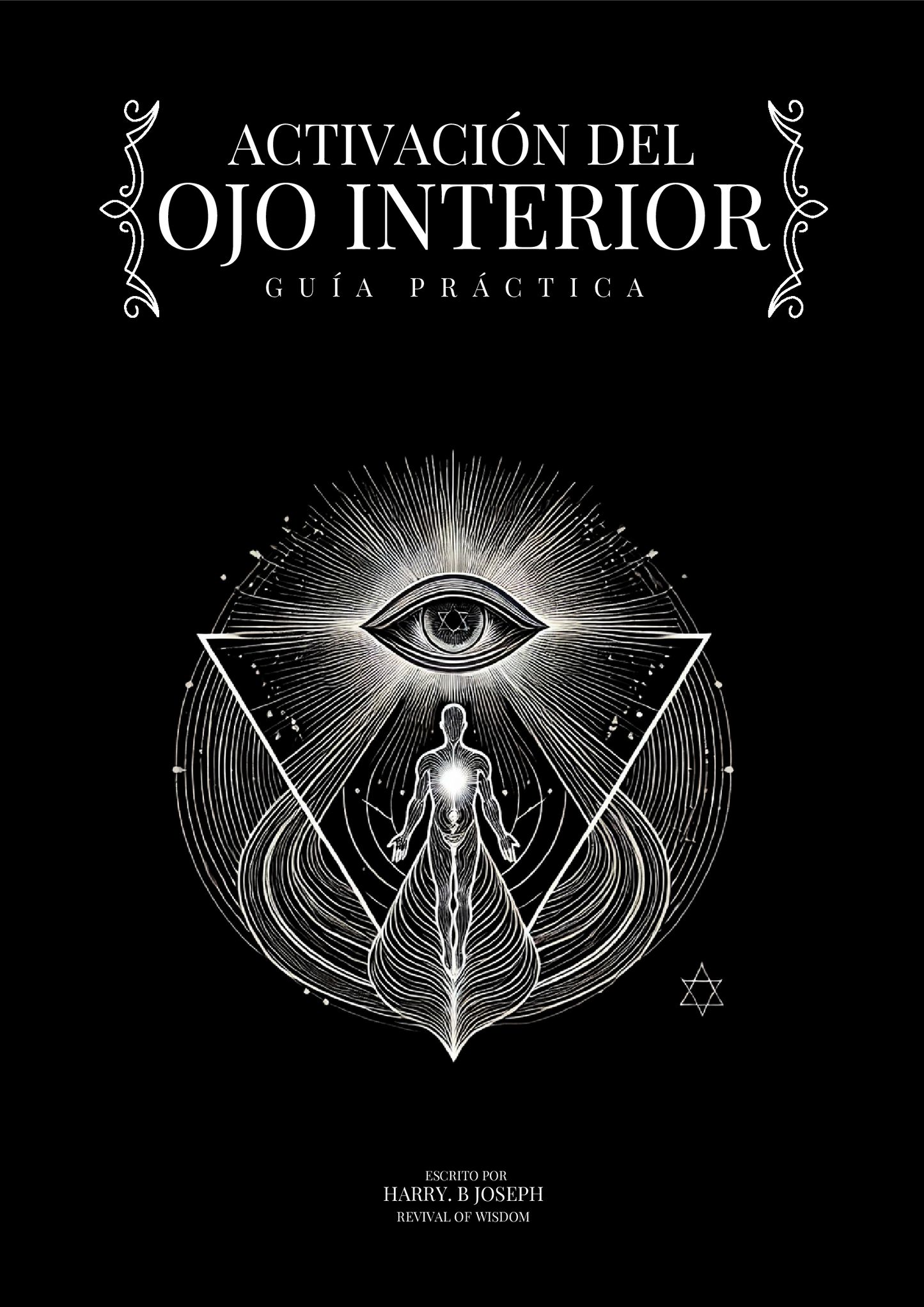 👁️ Activación del Ojo Interior | Guía Práctica para Despertar tu Poder