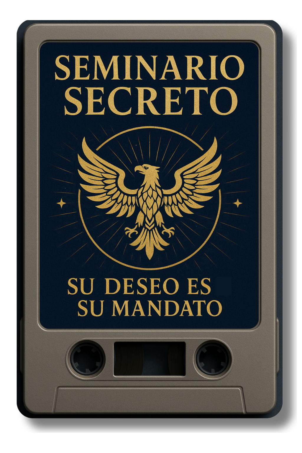 Seminario Secreto: "Tu Deseo es Tu Mandato"
